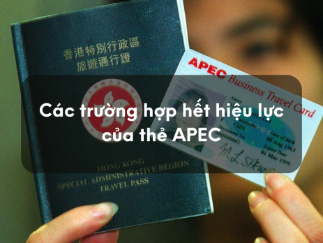 Các trường hợp hết hiệu lực của thẻ APEC