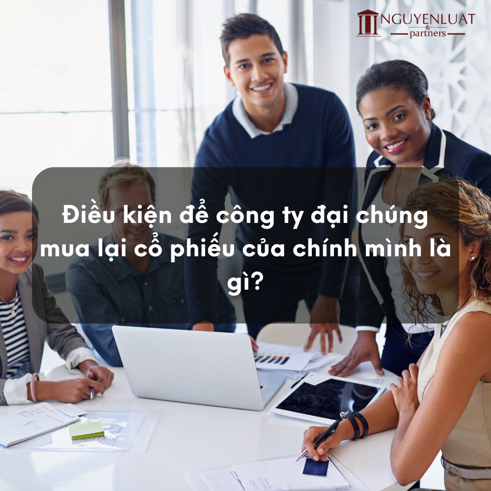 Điều kiện để công ty đại chúng mua lại cổ phiếu của chính mình là gì?