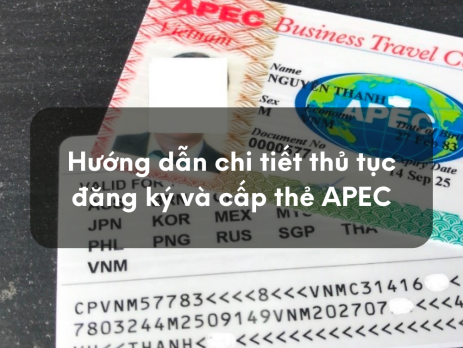 Hướng dẫn chi tiết thủ tục đăng ký và cấp thẻ APEC