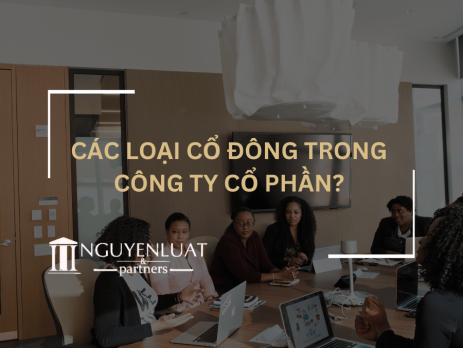 Các loại cổ đông trong Công Ty Cổ Phần?