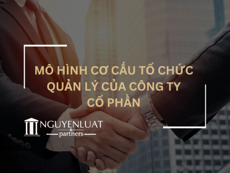 Mô hình cơ cấu tổ chức quản lý của công ty cổ phần