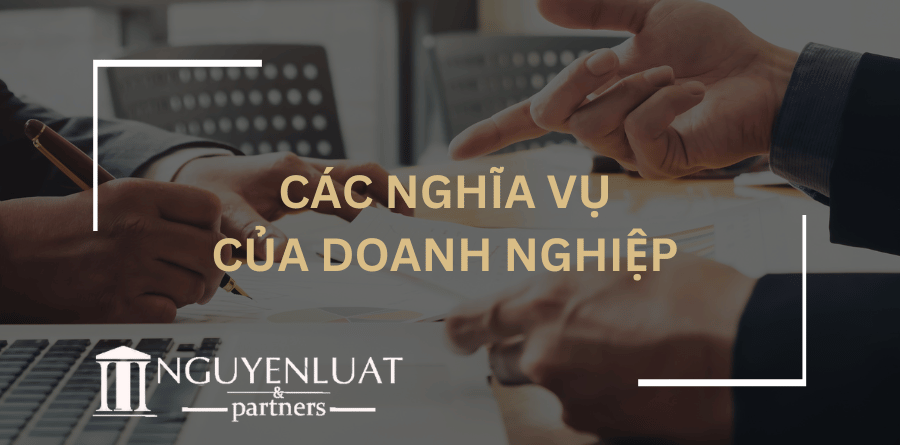 Các nghĩa vụ của doanh nghiệp