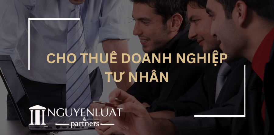 Cho thuê doanh nghiệp tư nhân