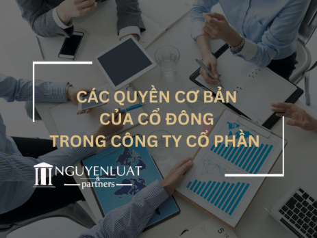 Các quyền cơ bản của cổ đông trong công ty cổ phần