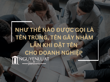 Như thế nào được gọi là tên trùng, tên gây nhầm lẫn khi đặt tên cho doanh nghiệp