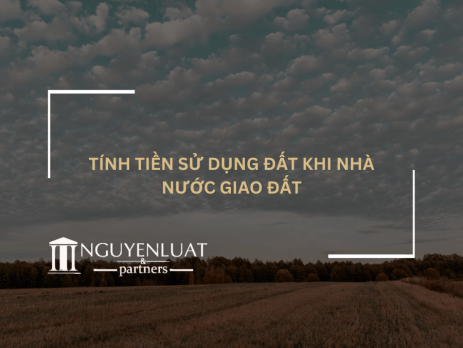 Tính tiền sử dụng đất khi Nhà nước giao đất