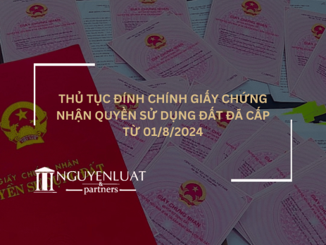 Thủ tục đính chính Giấy chứng nhận quyền sử dụng đất đã cấp từ 01/8/2024